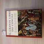 Il Grande Libro Dei Concili - Anton Henze - Alba - 1962