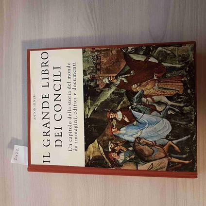 Il Grande Libro Dei Concili - Anton Henze - Alba - 1962 - copertina