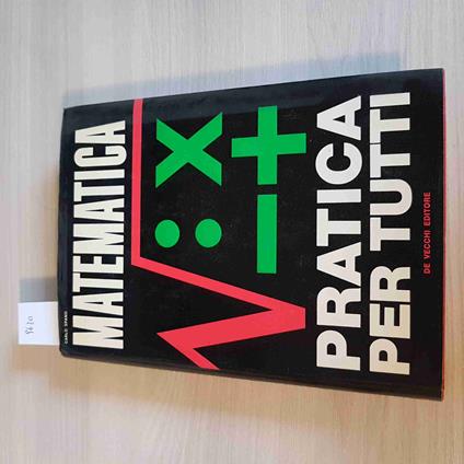Matematica Pratica Per Tutti - Spano - De Vecchi - 1966 - Carlo Panio - copertina