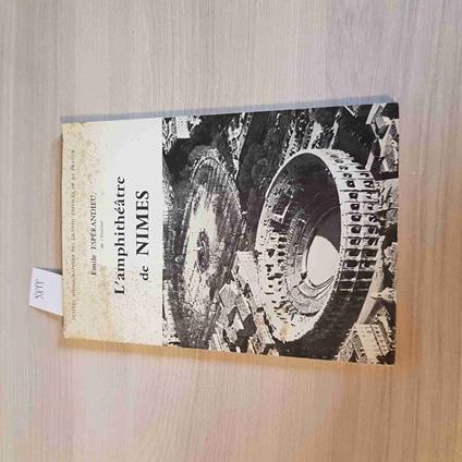 L' AMPHITHEATRE DE NIMES - ESPERANDIEU LAURENS 1967 grands edifices de la france - copertina