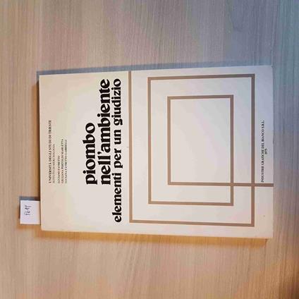 PIOMBO NELL'AMBIENTE elementi per un giudizio FAVRETTO MARLETTA 1975 DEL BIANCO - copertina