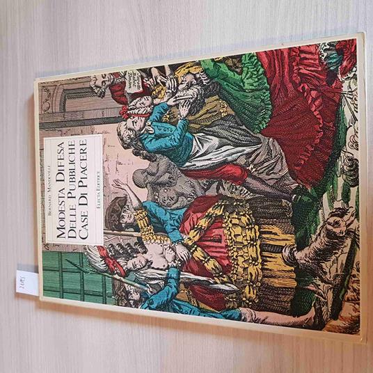 Modesta Difesa Delle Pubbliche Case Di Piacere - Bernard Mandeville 1979 Electa - Bernard Mandeville - copertina