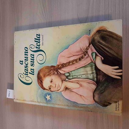 A CIASCUNO LA SUA STELLA romanzo ELLEN CONFORD - LA SORGENTE - 1979 - copertina