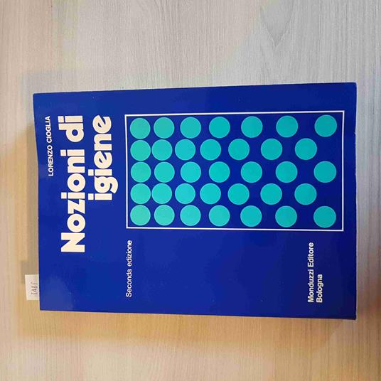 Nozioni Di Igiene - Lorenzo Cioglia - Monduzzi - 1979 - copertina