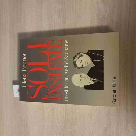 Soli Insieme - Bonner - Garzanti Vallardi - 1980 - Elena Bonner - copertina