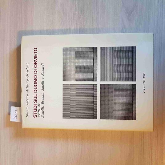 STUDI SUL DUOMO DI ORVIETO - BONELLI BRANDI SATOLLI architettura orvietano 1980 - copertina