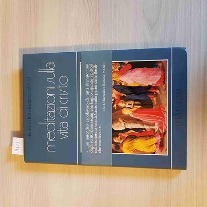 MEDITAZIONI SULLA VITA DI CRISTO Anonimo Francescano del '300 Città Nuova 1982 - copertina