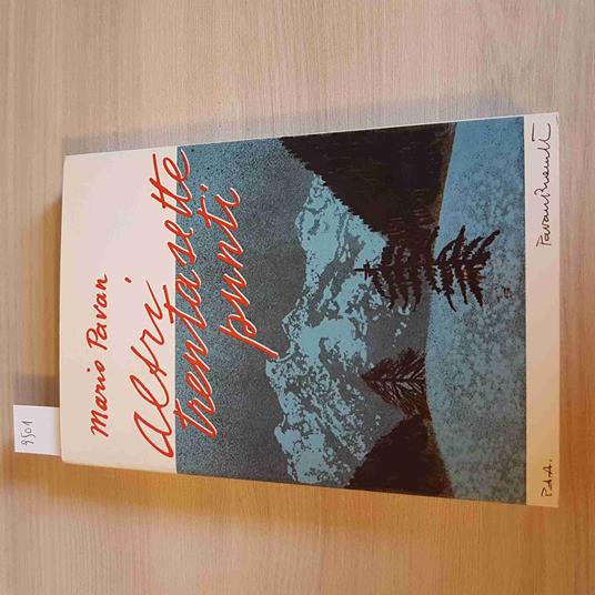 ALTRI TRENTASETTE PUNTI - MARIO PAVAN autografato!!! 1989 - Mario Pavan - copertina