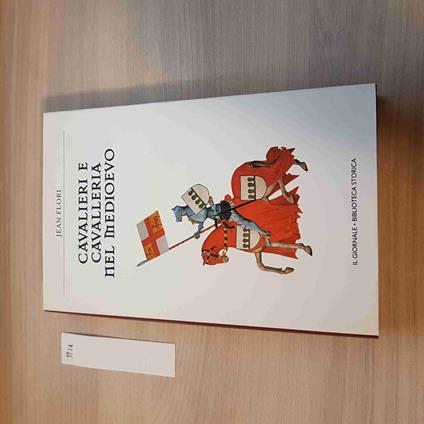 Cavalieri E Cavalleria Nel Medioevo - Flori - Il Giornale - 1999 - copertina