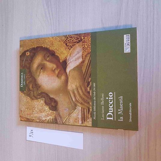 DUCCIO LA MAESTà - SILVANA il sole 24 ore 2003 - Luciano Bellosi - copertina