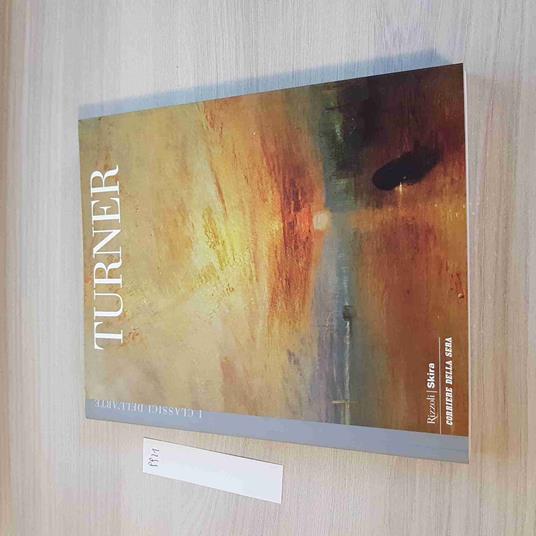 Turner 25 - I Classici Dell'Arte - Rizzoli, Skira - 2004 - copertina