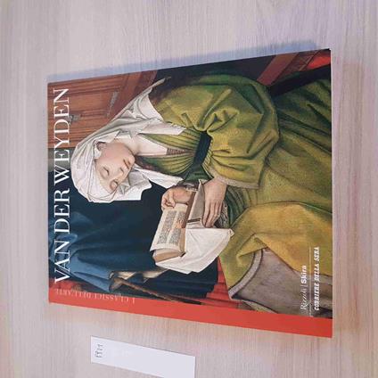 Van Der Weyden 53 - I Classici Dell'Arte - Rizzoli, Skira - 2004 - copertina