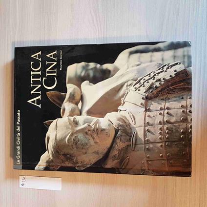 ANTICA CINA - LE GRANDI CIVILTà DEL PASSATO l'espresso WHITE STAR - copertina