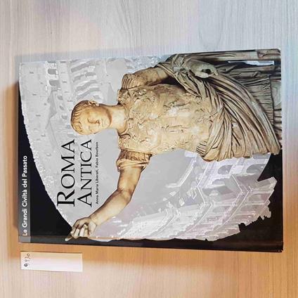 ROMA ANTICA - LE GRANDI CIVILTà DEL PASSATO l'espresso WHITE STAR - copertina