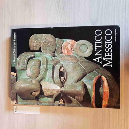 ANTICA MESSICO - LE GRANDI CIVILTà DEL PASSATO l'espresso WHITE STAR - copertina