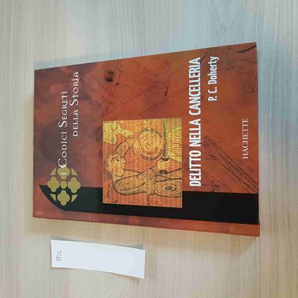 Delitto Nella Cancelleria - Doherty - I Codici Segreti Della Storia - 2006 - copertina