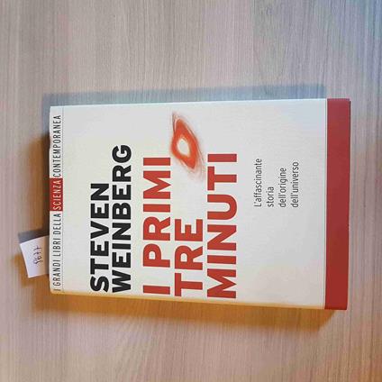 I PRIMI TRE MINUTI l'origine dell'universo - STEVEN  WEINBERG 2006 PANORAMA - Steven Weinberg - copertina