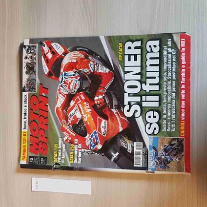 MOTO SPRINT - 2009 - 15 - STONER SE LI FUMA - motori, corse, moto gp - copertina