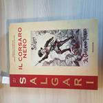 Il CORSARO NERO Emilio Salgari EDIZIONE SPECIALE 1911-2011 centenario MONDADORI