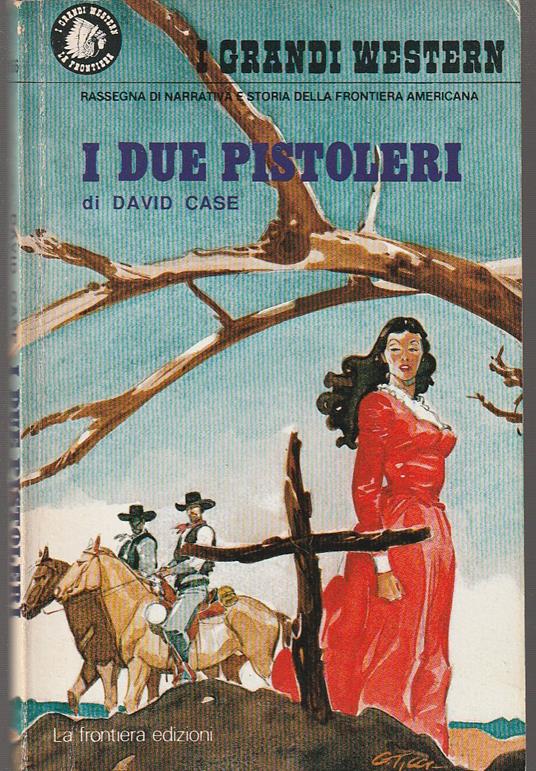 I due pistoleri - David Cape - copertina