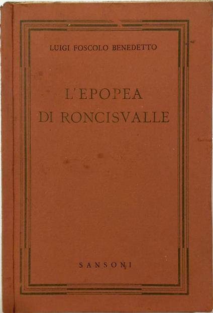 L' epopea di Roncisvalle - Benedetto L. Foscolo - copertina