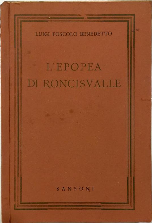 L' epopea di Roncisvalle - Benedetto L. Foscolo - copertina