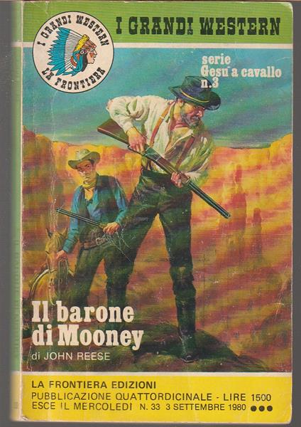 Il barone di Mooney Terzo volume del ciclo: Gesù a cavallo - John Reets - copertina