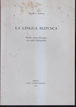 lingua slovaca Profilo storico-filologico con guida bibliografica