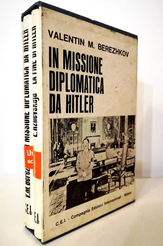 In missione diplomatica da Hitler - La fine di Hitler Fuori dal mito e dal romanzo giallo - due volumi in cofanetto editoriale - copertina