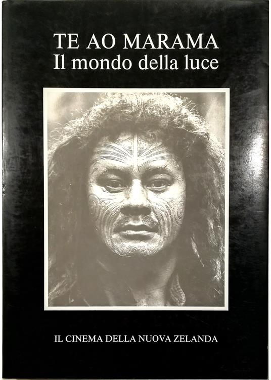 Te ao marama Il mondo della luce Il cinema della Nuova Zelanda - copertina