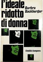 L' ideale ridotto di donna