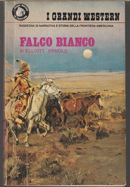 Falco Bianco - Elliott Arnold - copertina