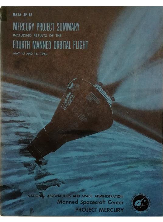 Mercury Project Summary Including Results of the Fourth Manned Orbital Flight May 15 and 16, 1963 - copertina