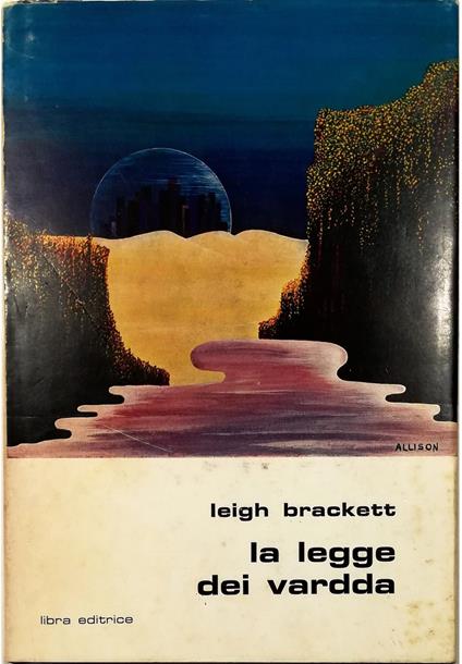 legge dei Vardda - Leigh Brackett - copertina