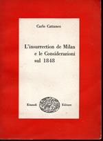 L' insurrection de Milan e le Considerazioni sul 1848 A cura di Cesare Spellanzon