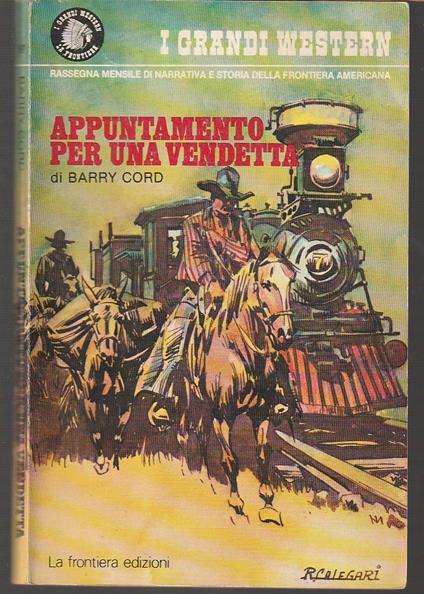 Appuntamento per una vendetta - Barry Cord - copertina