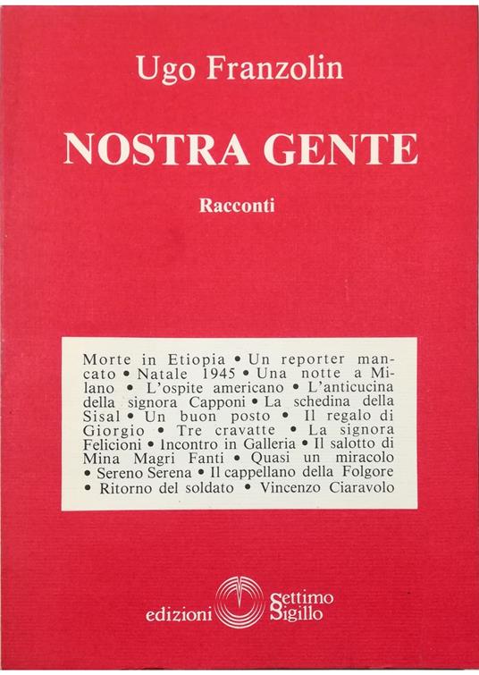 Nostra gente Racconti - Ugo Franzolin - copertina