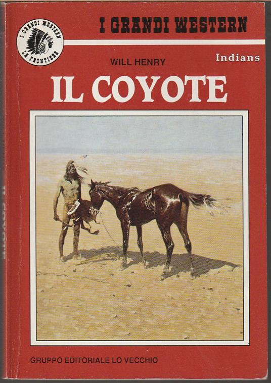 Il coyote - Will Henry - copertina