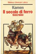 Il secolo di ferro 1550-1660