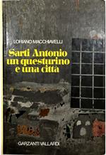 Sarti Antonio un questurino e una città