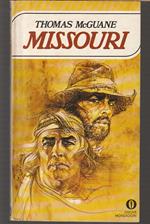 Missouri Sceneggiatura originale di Thomas McGuane