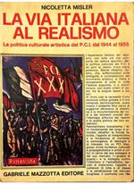 via italiana al realismo La politica culturale artistica del PCI dal 1944 al 1956