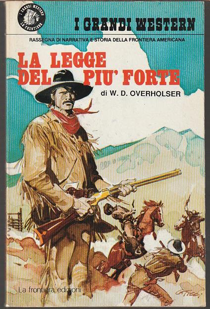 legge delpiù forte - W. D. Overholser - copertina