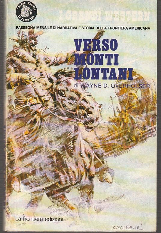 Verso monti lontani - Wayne D. Overholser - copertina