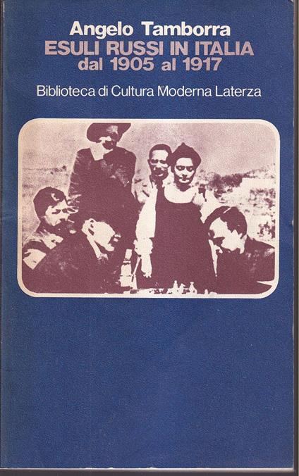 Esuli russi in Italia dal 1905 al 1917 - Angelo Tamborra - copertina
