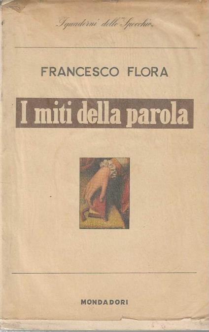 I miti della parola - Francesco Flora - copertina