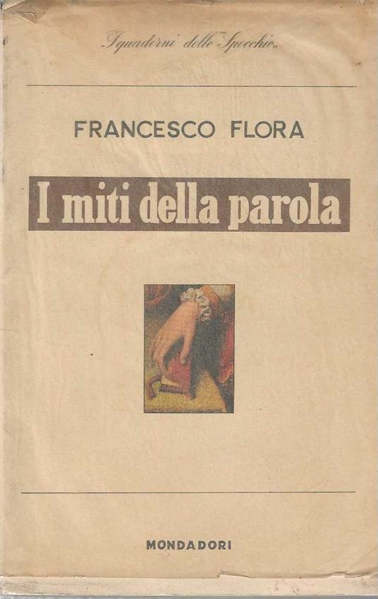 I miti della parola - Francesco Flora - copertina