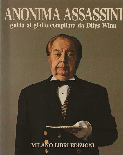 Anonima Assassini. Guida al giallo compilata da Dilys Winn - copertina