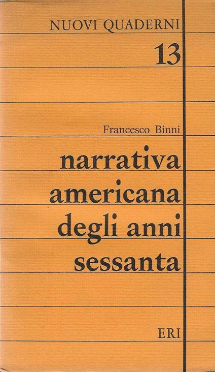 Narrativa americana degli anni sessanta - Francesco Binni - copertina