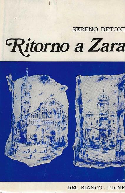Ritorno a Zara - Sereno Detoni - copertina